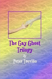 The Gay Ghost Trilogy: Peter Trevi–o: 9781411675483: Amazon.com: Books