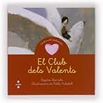 El Club dels Valents (Cuentos para sentir)