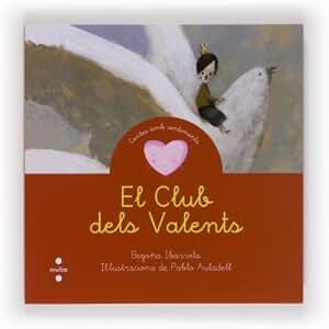 El Club dels Valents (Cuentos para sentir)