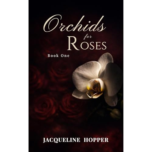 Orchids For Roses Audiolibro Por Jacqueline Hopper arte de portada