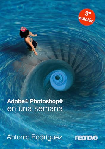 Adobe® Photoshop® en una semana (Spanish Edition)