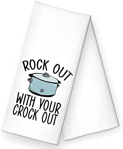 RZHV Rock Out with Your Crock Out Kitchen Towel, Funny Pot Dish Towel Gift for Women Sisters Friends Mom Aunty Hostess Bake Lover, Housewarming New Home