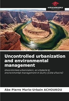 Paperback Uncontrolled urbanization and environmental management Book