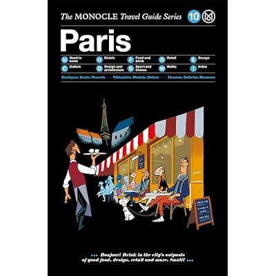 The Monocle Travel Guide to Paris (Updated Version): The Monocle Travel Guide Series
