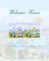 Welcome Home: Housewarming Gifts 1511542950 Book Cover