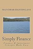 simply finance: finance & investment concepts made easy (english edition)