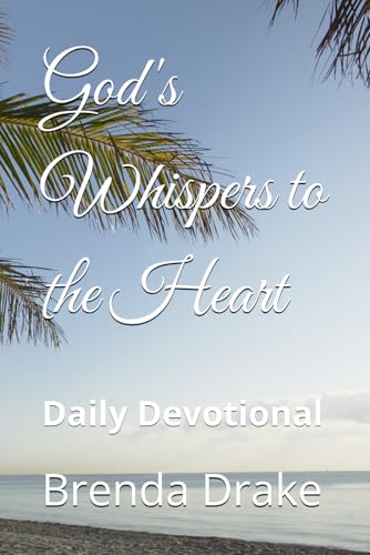 God's Whispers to the Heart