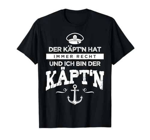 Der Kapitän hat immer recht Käpt\'n lustige Sprüche Herren T-Shirt