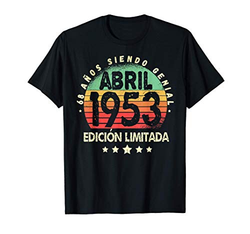 Nacido En Abril 1953 68 Años Cumpleaños 68 Años Regalo Camiseta