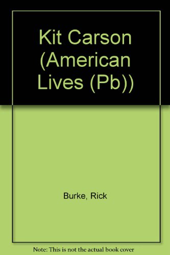 Kit Carson 0613971604 Book Cover
