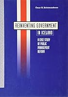 Reinventing Government in Iceland: A Case Study of Public Management Reform 9979545291 Book Cover