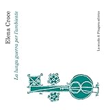 La lunga guerra per l'ambiente