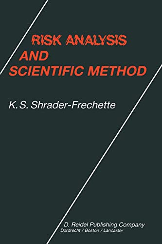 Risk Analysis and Scientific Method: Methodological and Ethical Problems with Evaluating Societal Hazards view 2