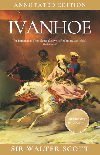 Ivanhoe: Annotated & Illustrated Edition