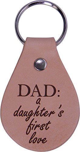 Dad: A Daughter's First Love Leather Key Chain - Great Gift for Father's Day Birthday or Christmas Gift for Dad Grandpa Papa Husband