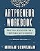 Artpreneur Workbook: The Step-by-Step Guide to Making a Sustainable Living with Your Art Business