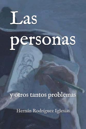 Las personas: y otros tantos problemas