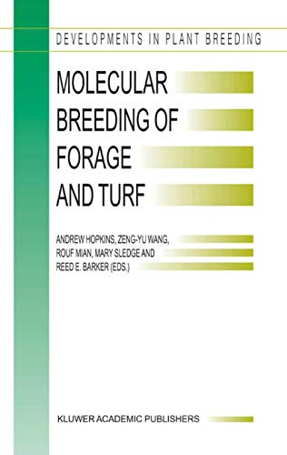  Molecular Breeding of Forage and Turf: Proceedings of the 3rd International Symposium, Molecular Breeding of Forage and Turf, Dallas, Texas, and Ardmore, ... in Plant Breeding Book 11) (English Edition)
