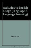 Attitudes to English Usage (Language & Language Learning) 0194370410 Book Cover