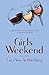 Girls' Weekend