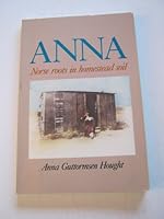 Anna Norse Roots in Homestead Soil 0916871096 Book Cover