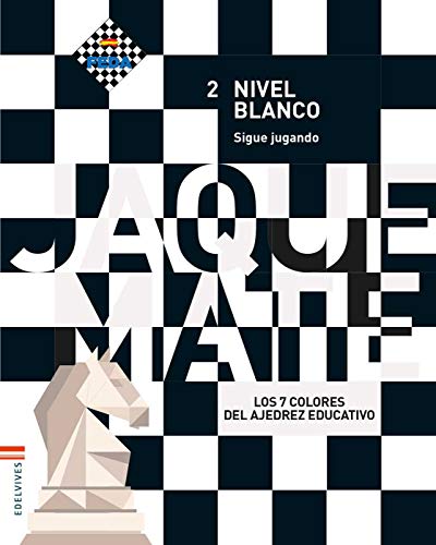 Cuaderno Nivel Blanco 2 Educacion Primaria 2017 Juego Ajedrez