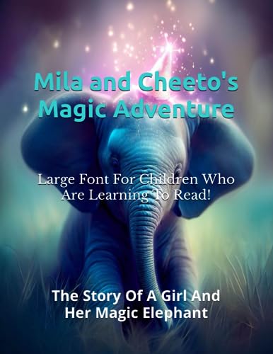 Mila and Cheeto's Magic Adventure