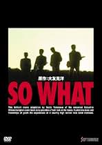 SO WHAT 南渕一輝 DVD Amazon.co.jp: SO WHAT [DVD] : 南渕一輝: DVD