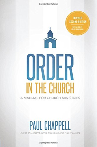 Order in the Church (Revised Second Edition): A Manual for Church Ministries