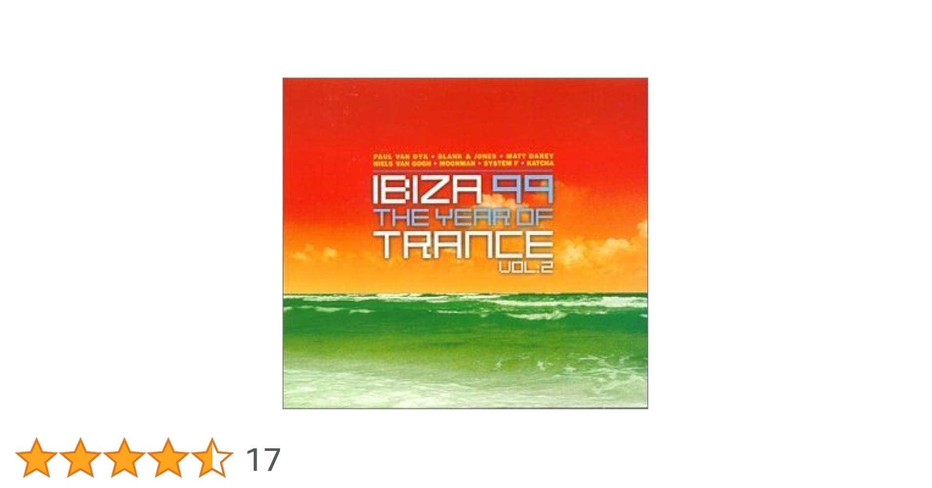 Ibiza 99 - The Year of Trance - Volume 2: Amazon.co.uk: CDs