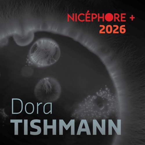 Dora Tishmann &middot; Festival Nic&eacute;phore + 2026 - R&eacute;v&eacute;lation(s)