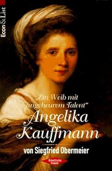 Paperback Ein Weib mit ungeheurem Talent. Angelika Kauffmann. [German] Book