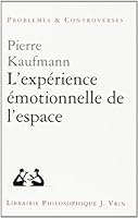 L'Experience Emotionnelle de l'Espace 271160439X Book Cover