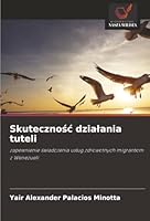 Skutecznosc dzialania tuteli (Polish Edition) 6208904307 Book Cover