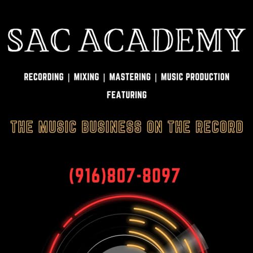 The Music Business on the Record with Sac Academy Titelbild