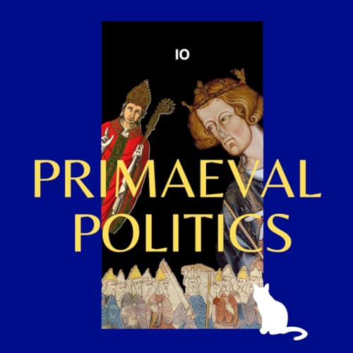 0. Primaeval Politics