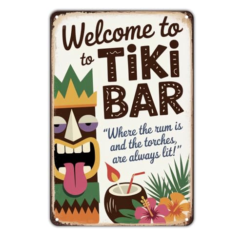 Plaque en Métal Bienvenue Au Tiki Bar, Où Le Rhum Coule À Flots Et Où Les Torches sont Toujours Allumées. Plaque Métallique Vintage Signalisation pour...