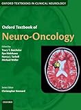 Oxford Textbook of Neuro-Oncology (Oxford Textbooks in Clinical Neurology)
