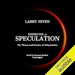 Exercise in Speculation Audiolibro Por Larry Niven arte de portada