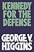 Kennedy for the Defense