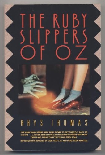 The Ruby Slippers of Oz by Rhys Thomas (August 19,1989)