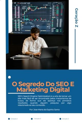 O Segredo Para Dominar SEO e Marketing Digital: SEO e Marketing D...