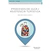 Procesos de guía y asistencia turística (Hostelería y Turismo)