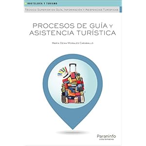 Procesos de guía y asistencia turística (Hostelería y Turismo)