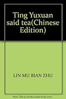 Ting Yuxuan said tea 7801553721 Book Cover