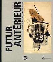 Futur antérieur. L'Avant-garde et le livre yiddish (1914-1939 2081225395 Book Cover