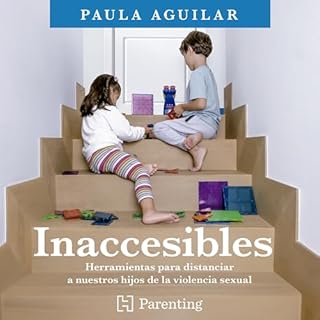 Inaccesibles Audiobook By Paula Aguilar cover art