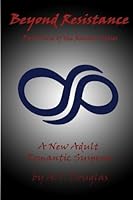 Beyond Resistance 1502382512 Book Cover