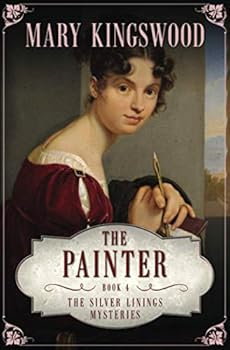 The Painter - Book #4 of the Silver Linings Mysteries