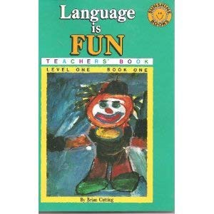 Language Is Fun (Sunshine Books) 1556241526 Book Cover